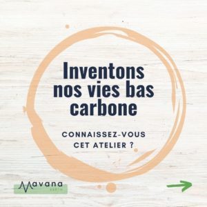 Inventons nos vies bas carbone Connaissez-vous cet atelier de sensibilisation ?