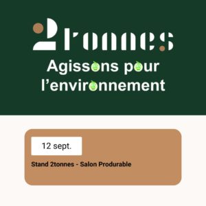 Atelier 2tonnes au Salon Produrable le 12 septembre 2023