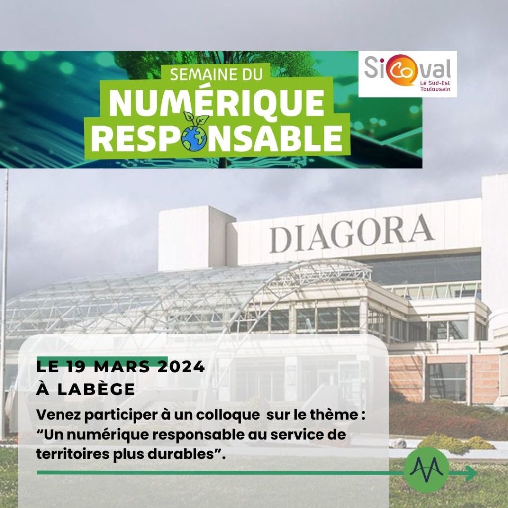 Le 19 mars 2024, à Labège,
Venez participer à un colloque  sur le thème : “Un numérique responsable au service de territoires plus durables”.