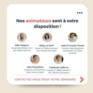 Nos animateurs sont à votre disposition !