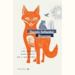 Couverture du livre "Rousse ou les beaux habitants de l'univers" de Denis Infante