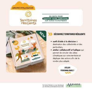Territoires résilients, un outil pour adapter vos territoires aux aléas climatiques