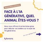 générative, quel animal êtes-vous ? Nous vous offrons 8 cartes brise-glace pour débuter vos ateliers sur le sujet de l’IA générative.