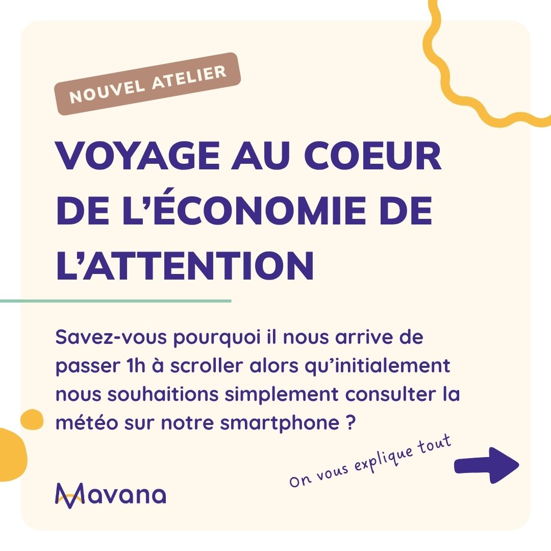 Voyage au cœur de l'économie de l'attention Savez-vous pourquoi il nous arrive de passer 1h à scroller alors qu’initialement nous souhaitions simplement consulter la météo sur notre smartphone ?