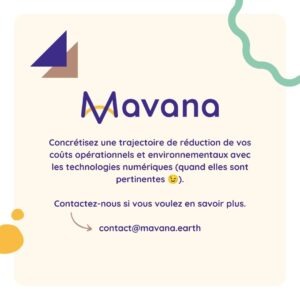 Concrétisez une trajectoire de réduction de vos coûts opérationnels et environnementaux avec les technologies numériques (quand elles sont pertinentes 😉).