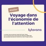 Atelier de sensibilisation "Voyage au coeur de l'économie de l'attention"