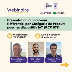 Webinaire de présentation du nouveau Référentiel par cétégorie de produit pour les dispositifs IOT (PCR IOT)